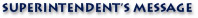 superintendent's message